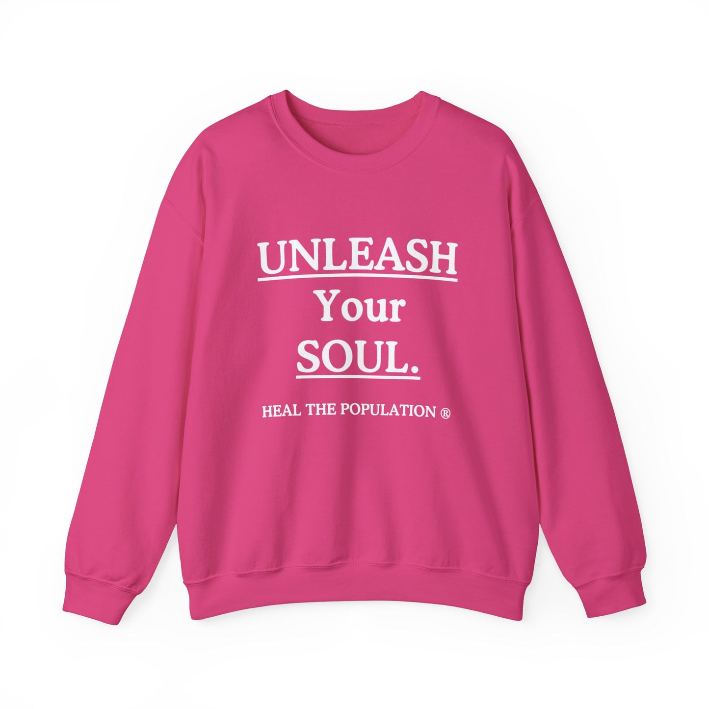 Copy of Copy of Unleash Your Soul Sweatshirt