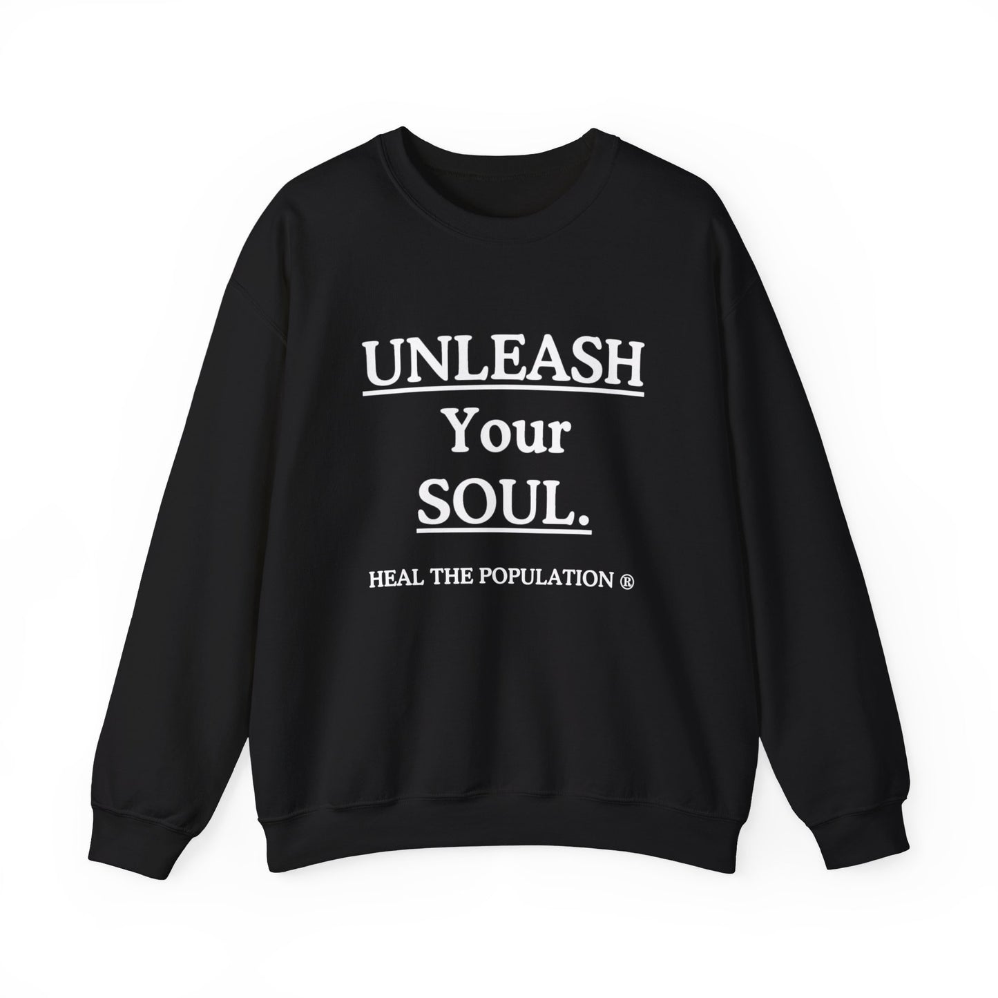 Copy of Copy of Unleash Your Soul Sweatshirt