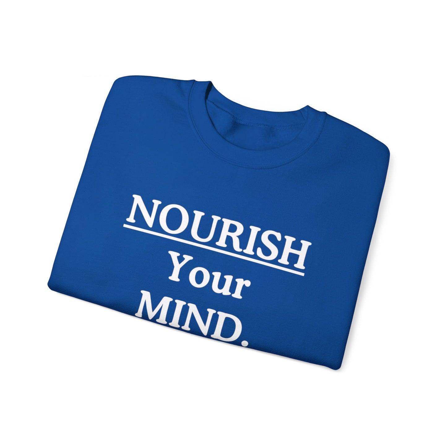 Nourish Your Mind Sweatshirt