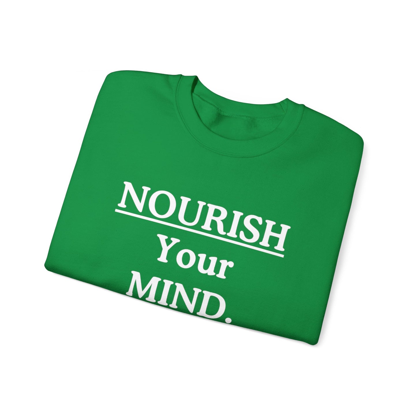 Nourish Your Mind Sweatshirt