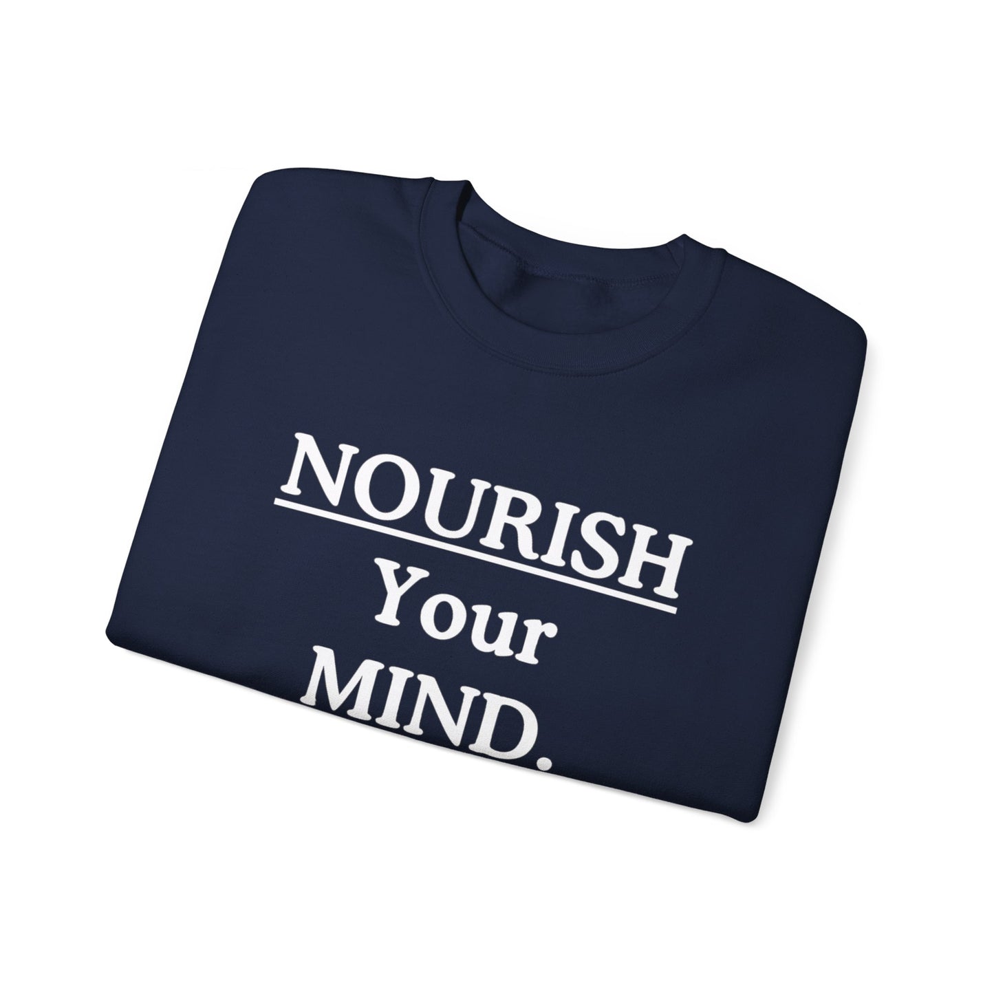 Nourish Your Mind Sweatshirt