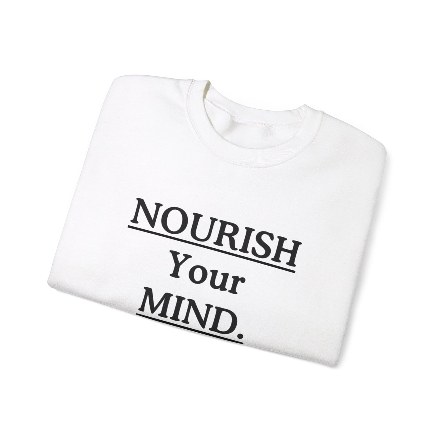 Nourish Your Mind Sweatshirt