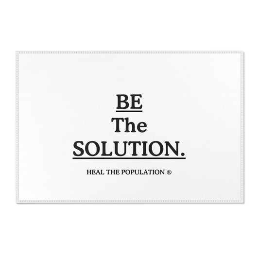 Be The Solution Rug