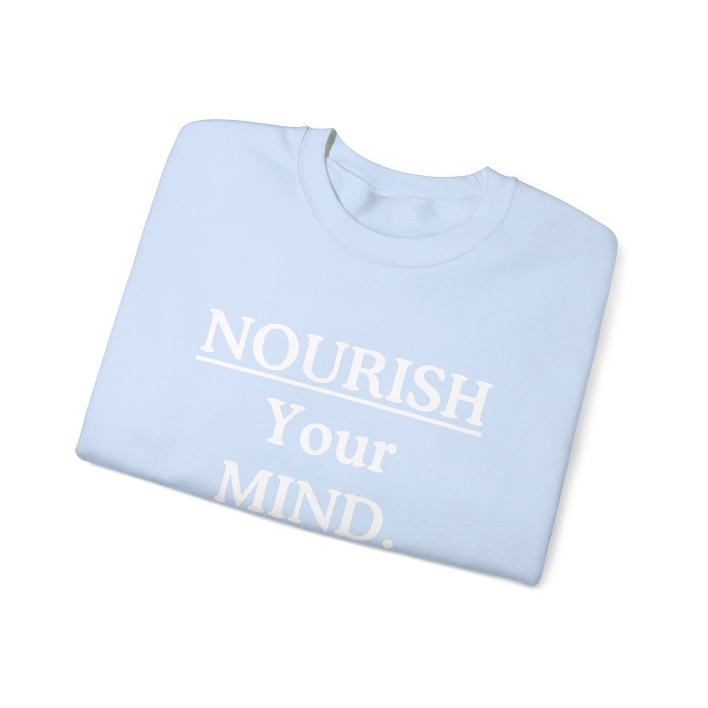 Nourish Your Mind Sweatshirt