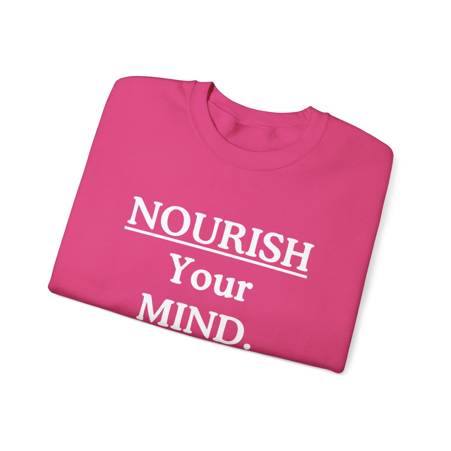 Nourish Your Mind Sweatshirt