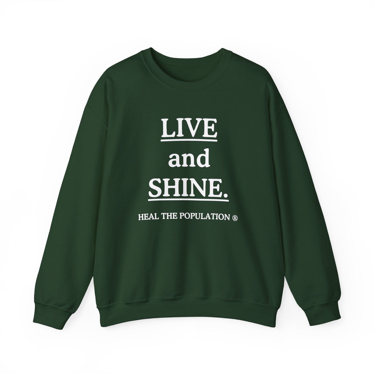 Live and Shine Sweatshirt