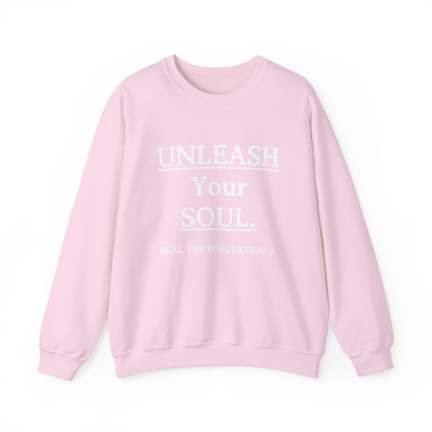 Copy of Copy of Unleash Your Soul Sweatshirt