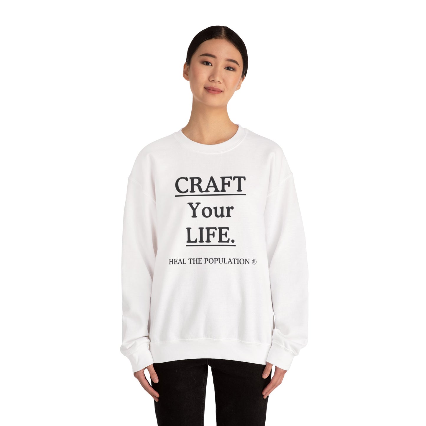 Craft Your Life Sweatshirt