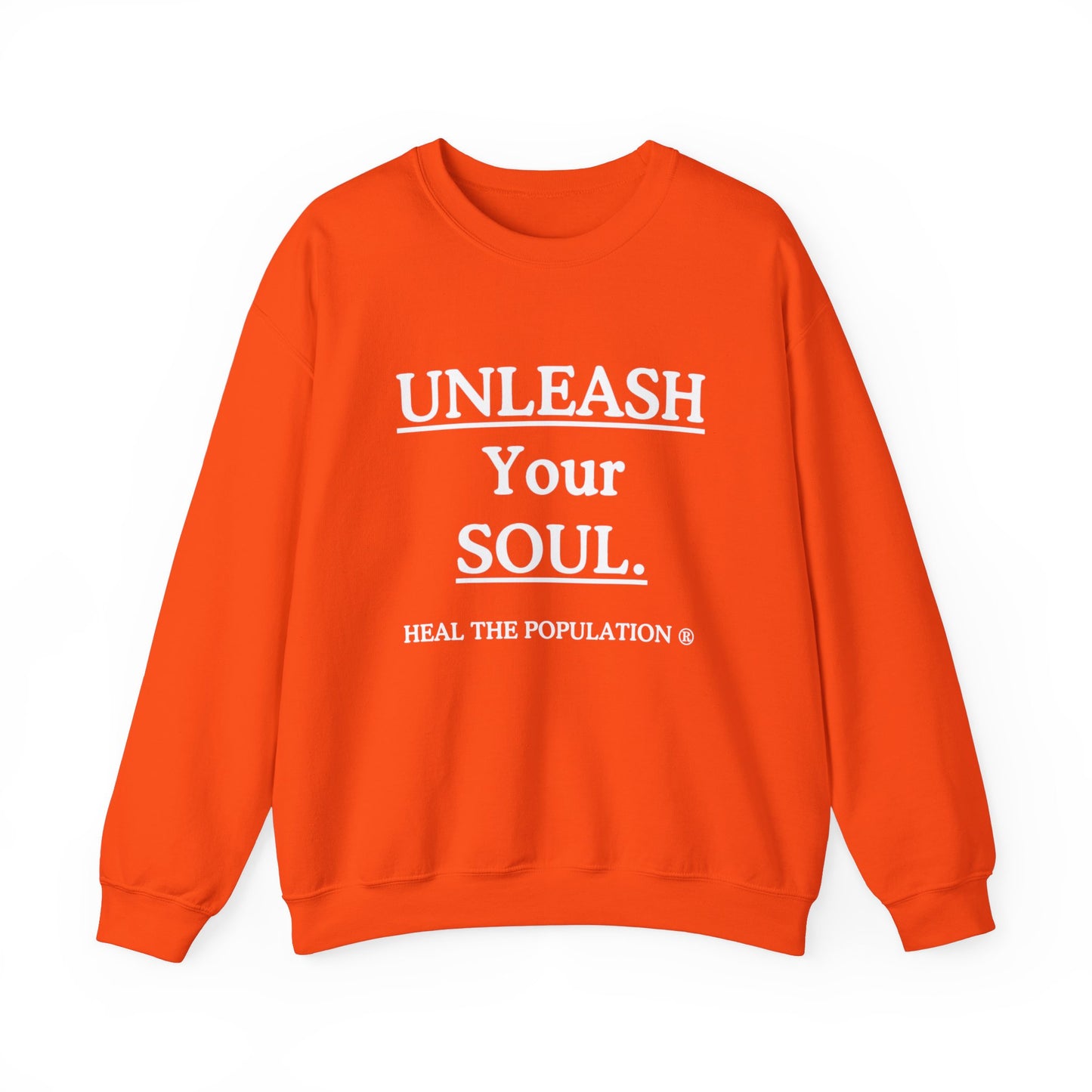 Copy of Copy of Unleash Your Soul Sweatshirt