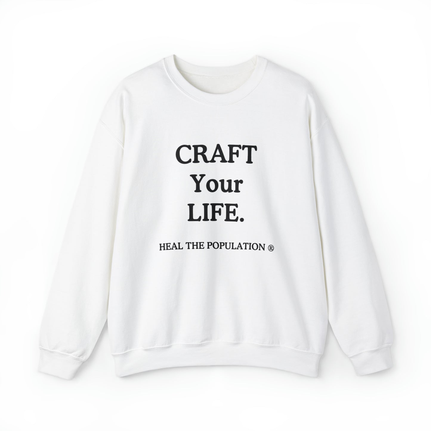 Craft Your Life Sweatshirt