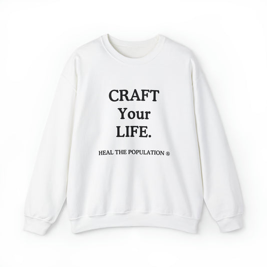 Craft Your Life Sweatshirt