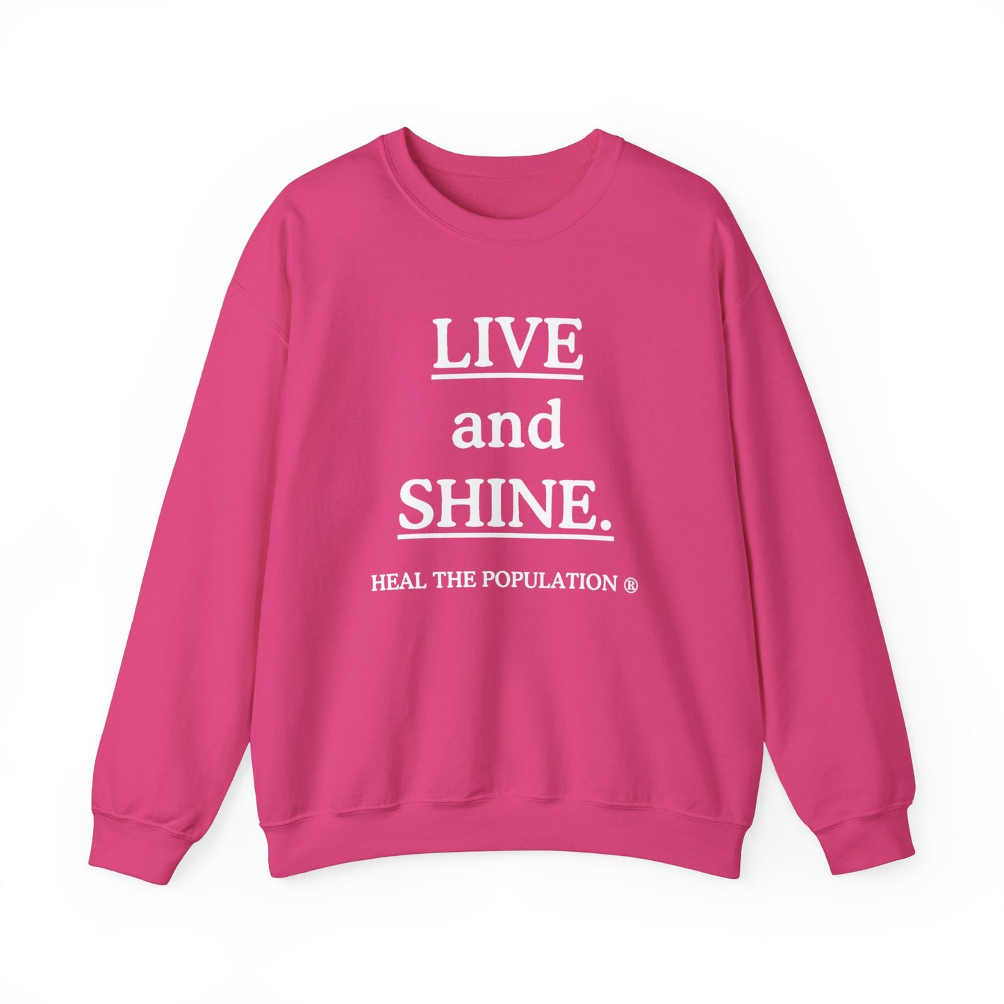 Live and Shine Sweatshirt