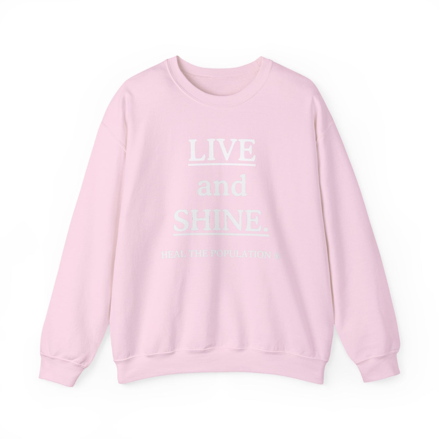 Live and Shine Sweatshirt