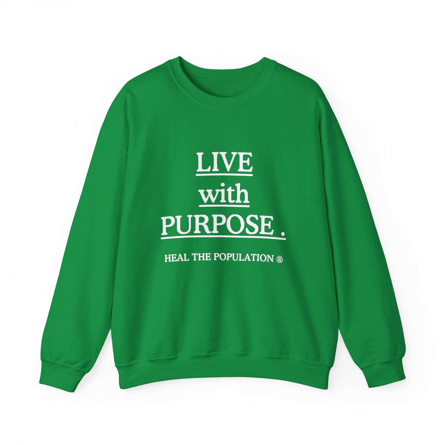 Live with Purpose Sweatshirt