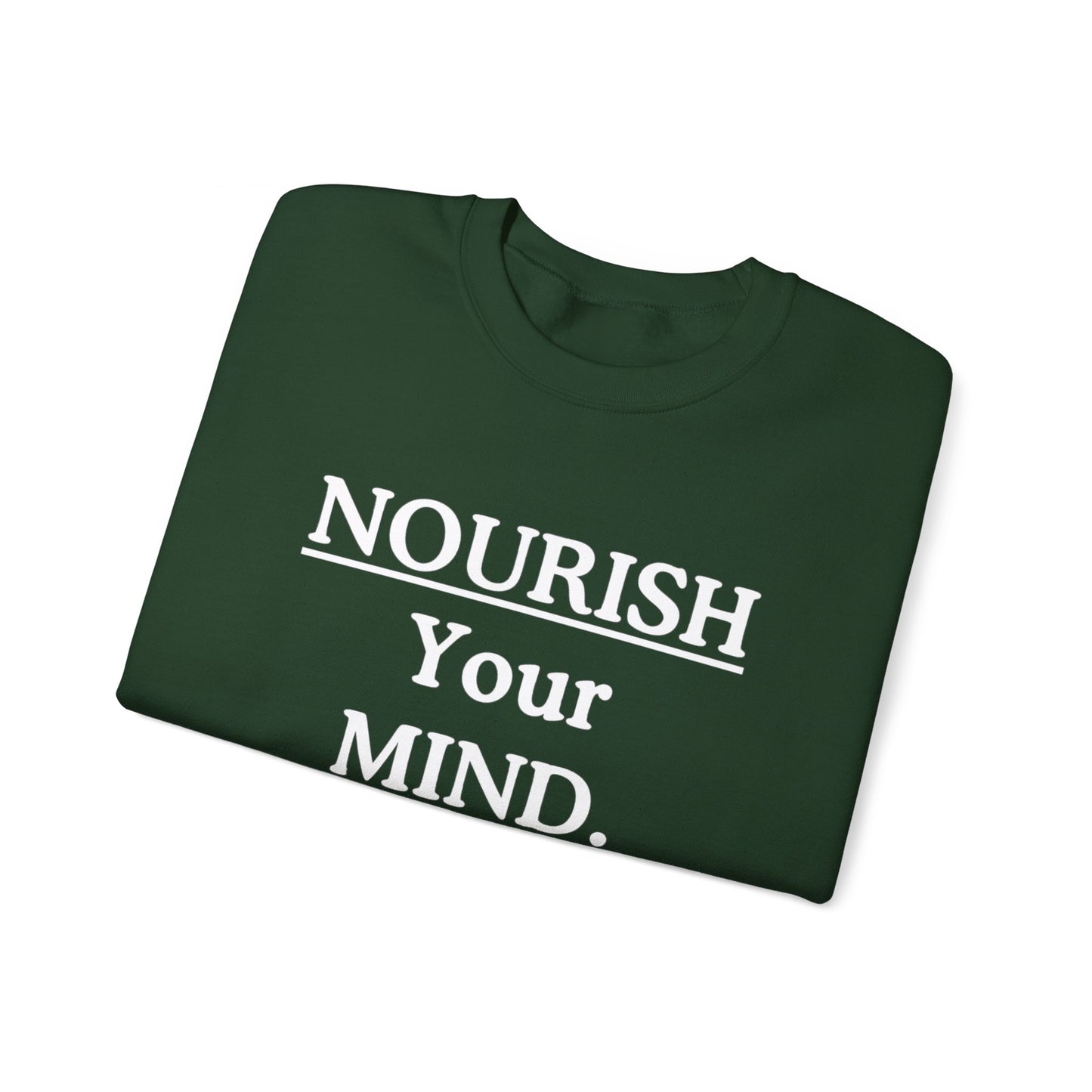 Nourish Your Mind Sweatshirt