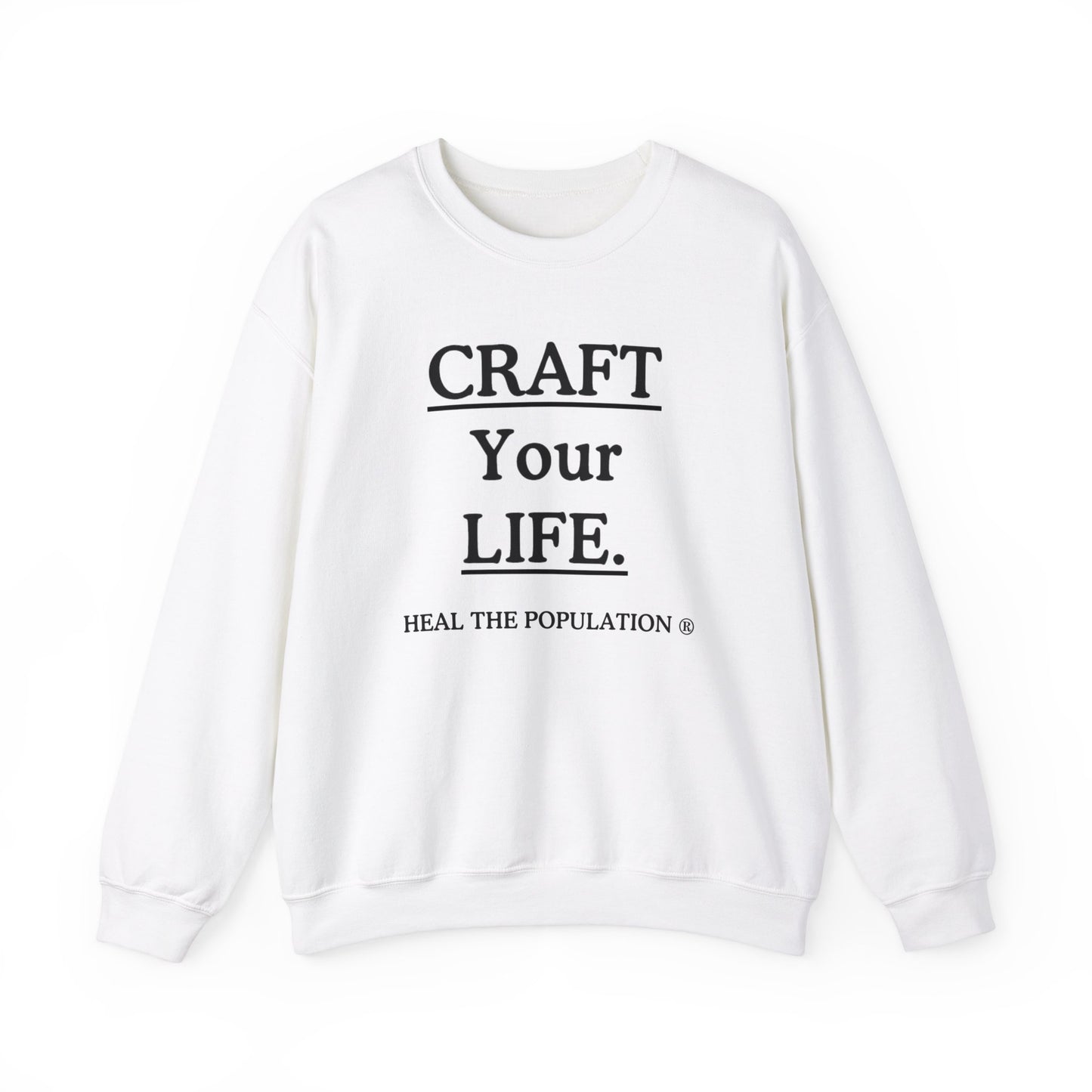 Craft Your Life Sweatshirt