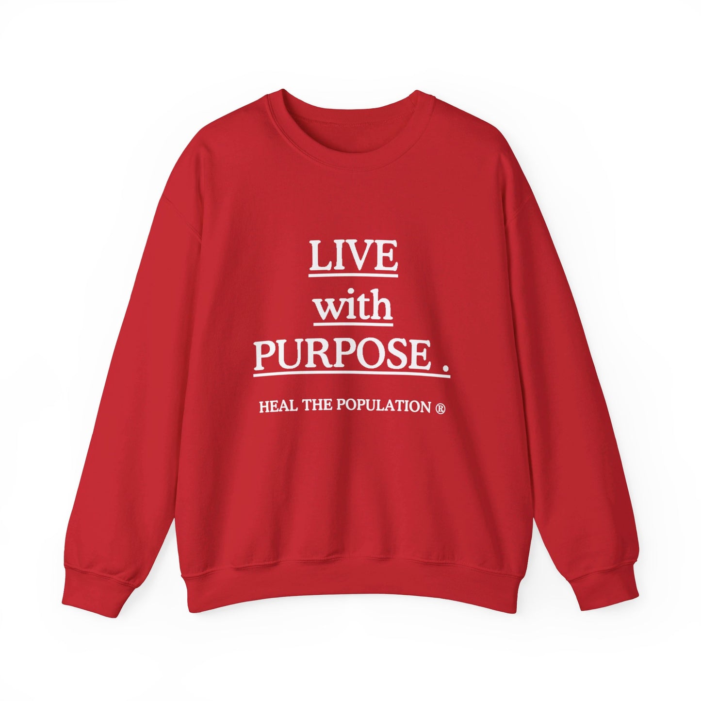 Live with Purpose Sweatshirt
