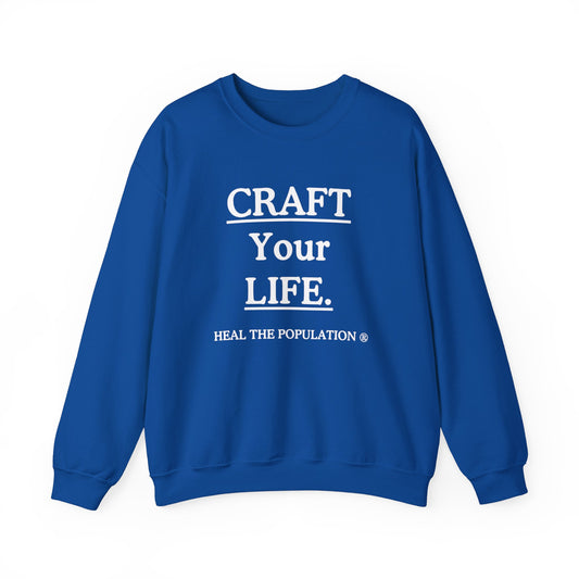 Craft Your Life Sweatshirt