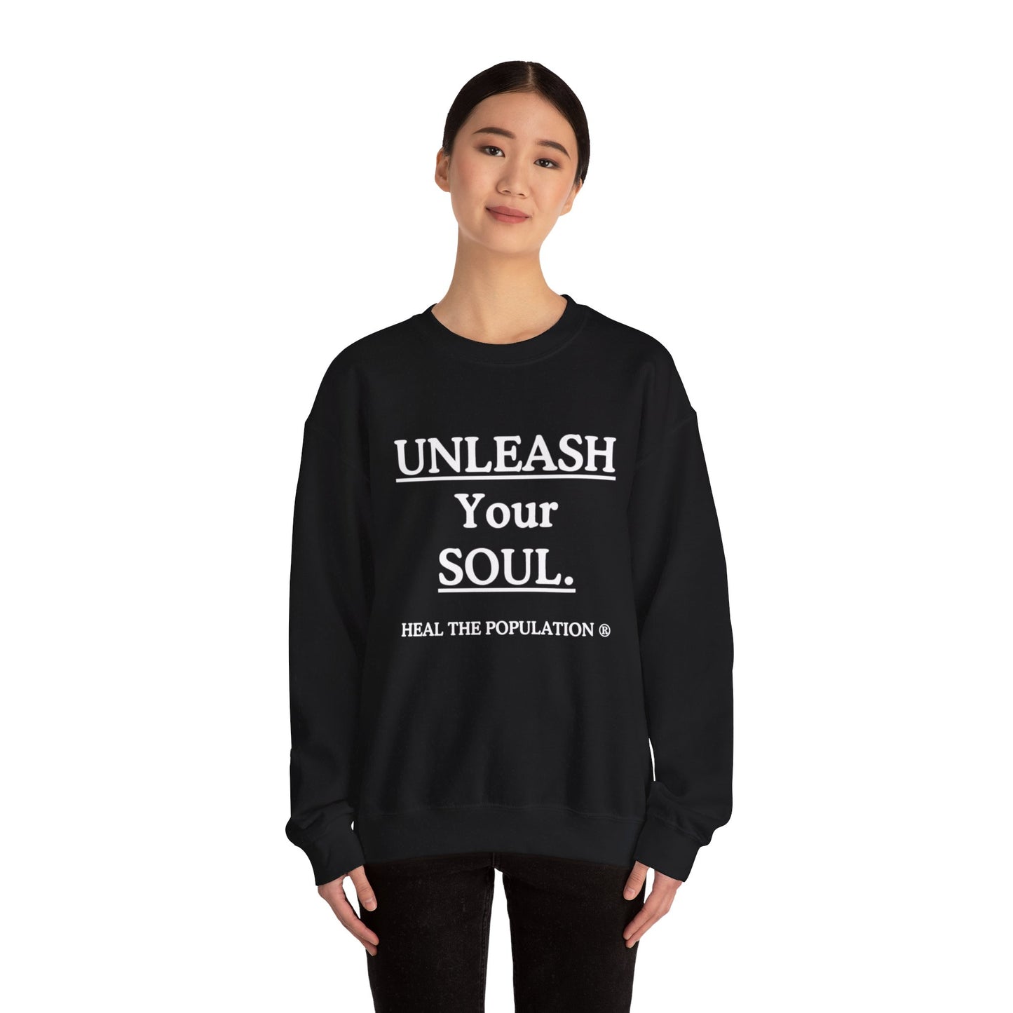 Copy of Copy of Unleash Your Soul Sweatshirt