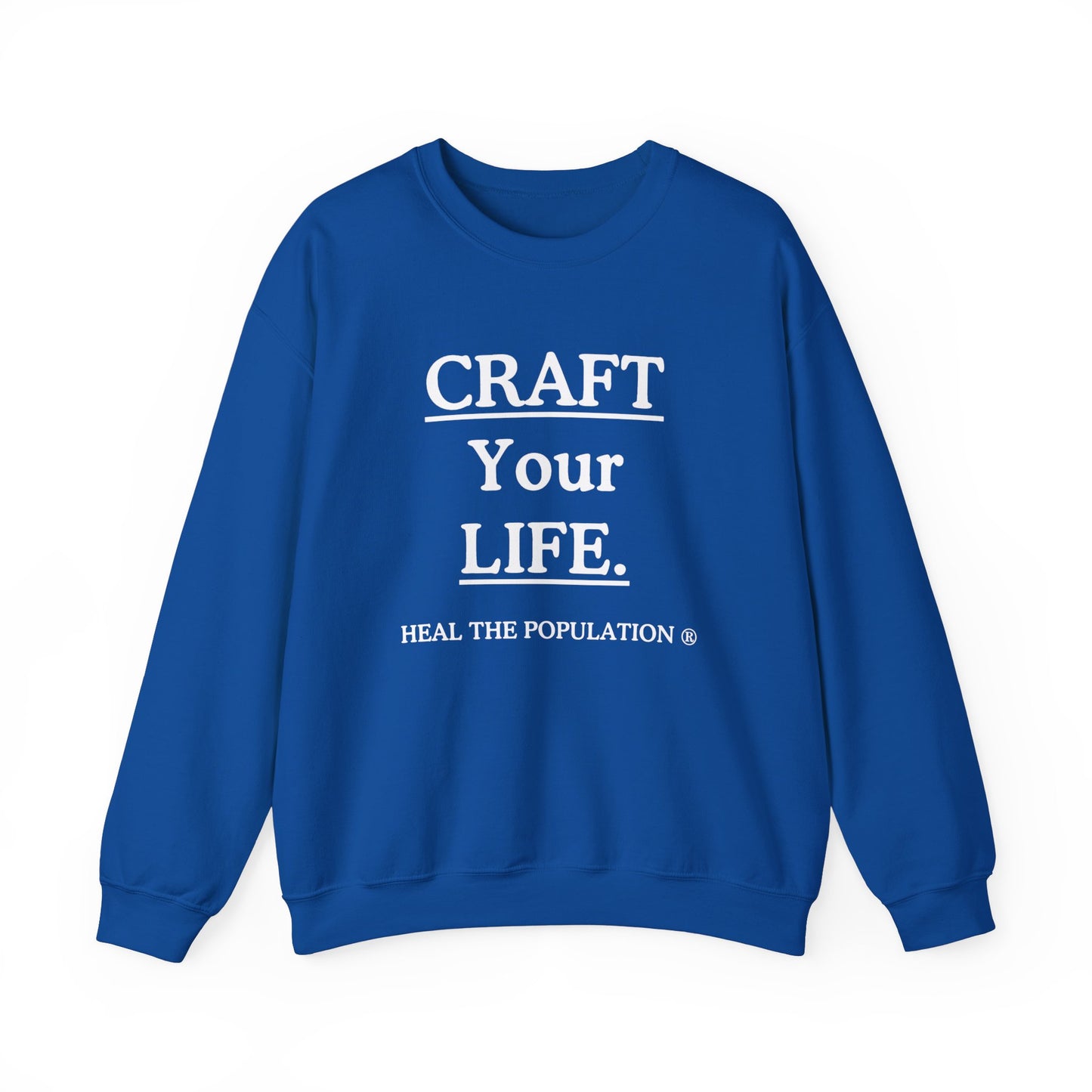 Craft Your Life Sweatshirt