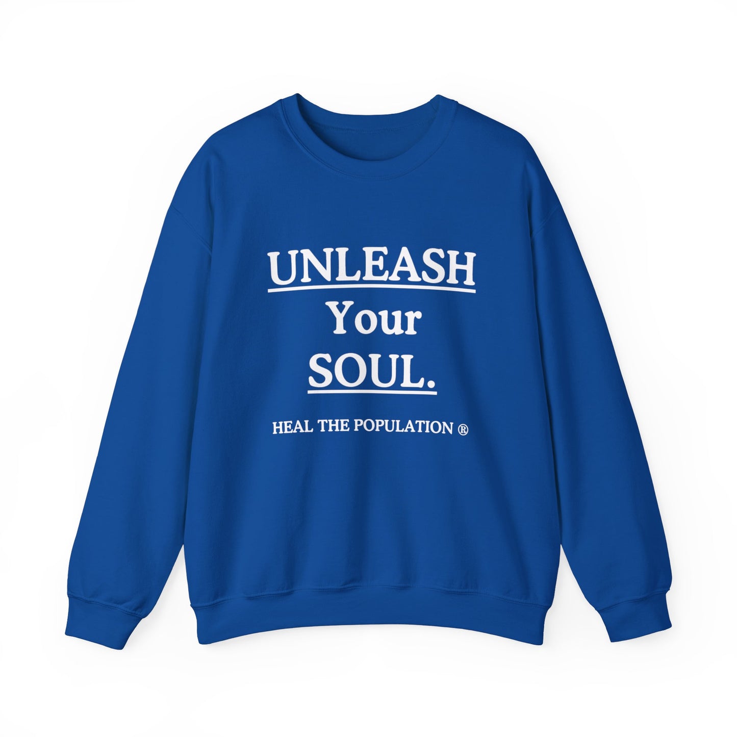 Copy of Copy of Unleash Your Soul Sweatshirt