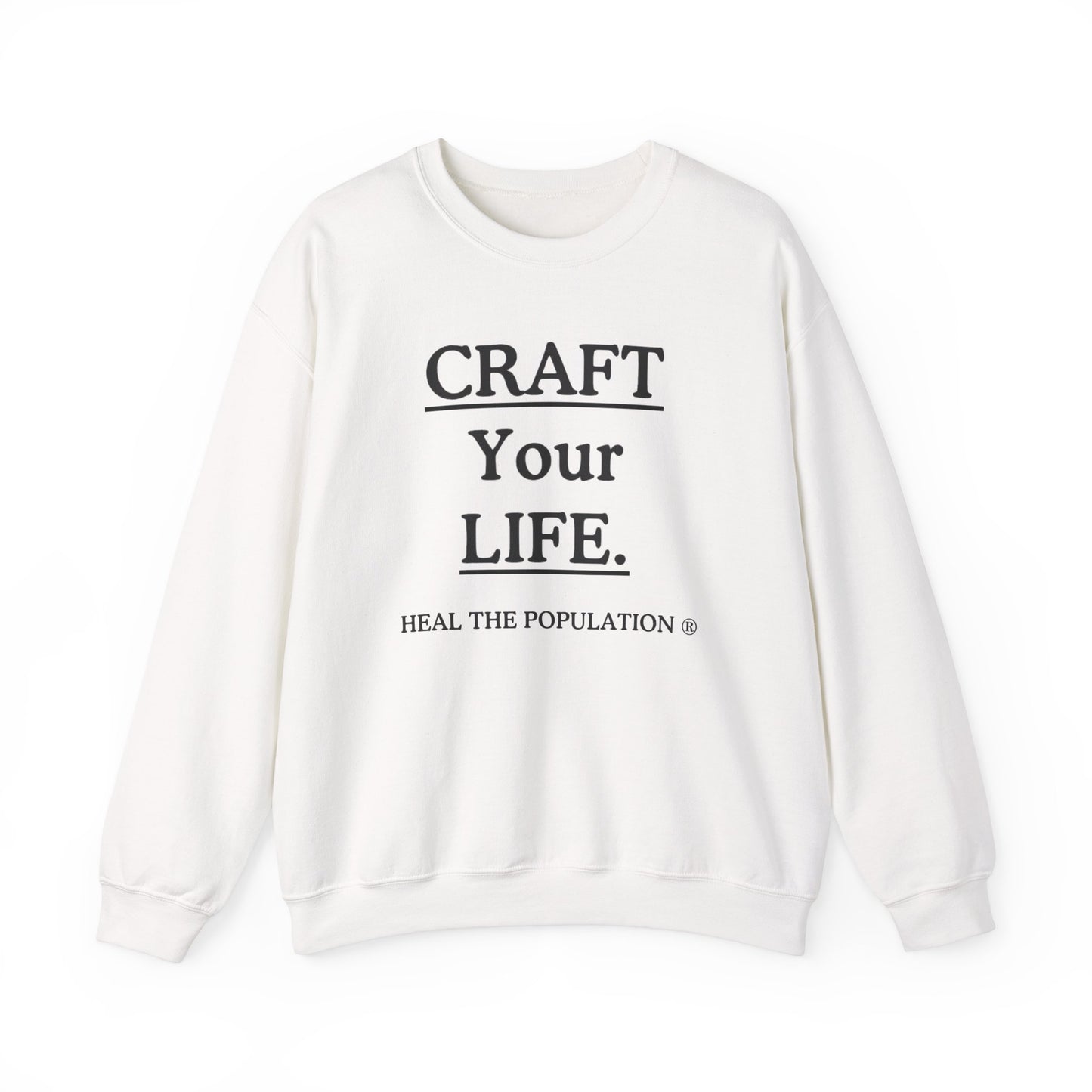 Craft Your Life Sweatshirt
