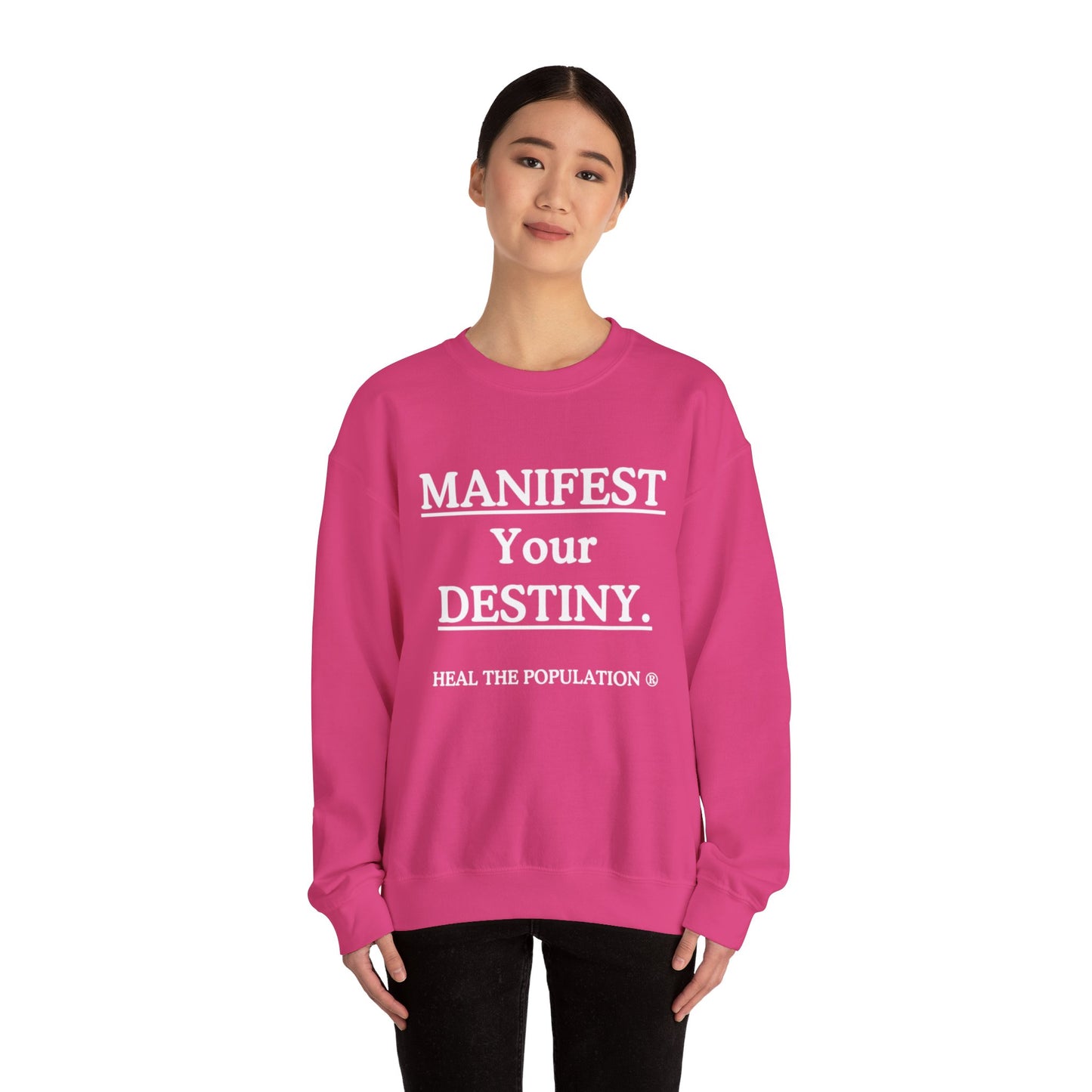 Manifest Your Destiny Sweatshirt