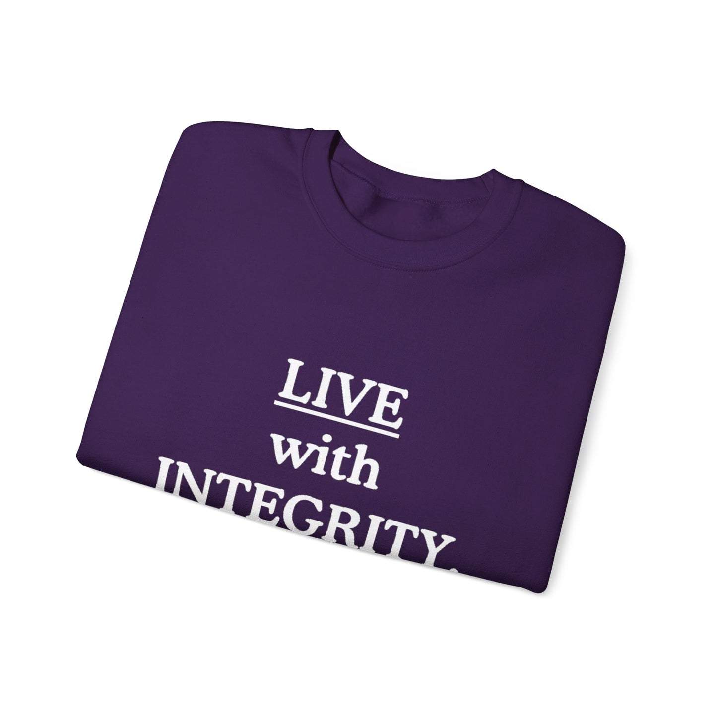Live with Integrity Sweatshirt