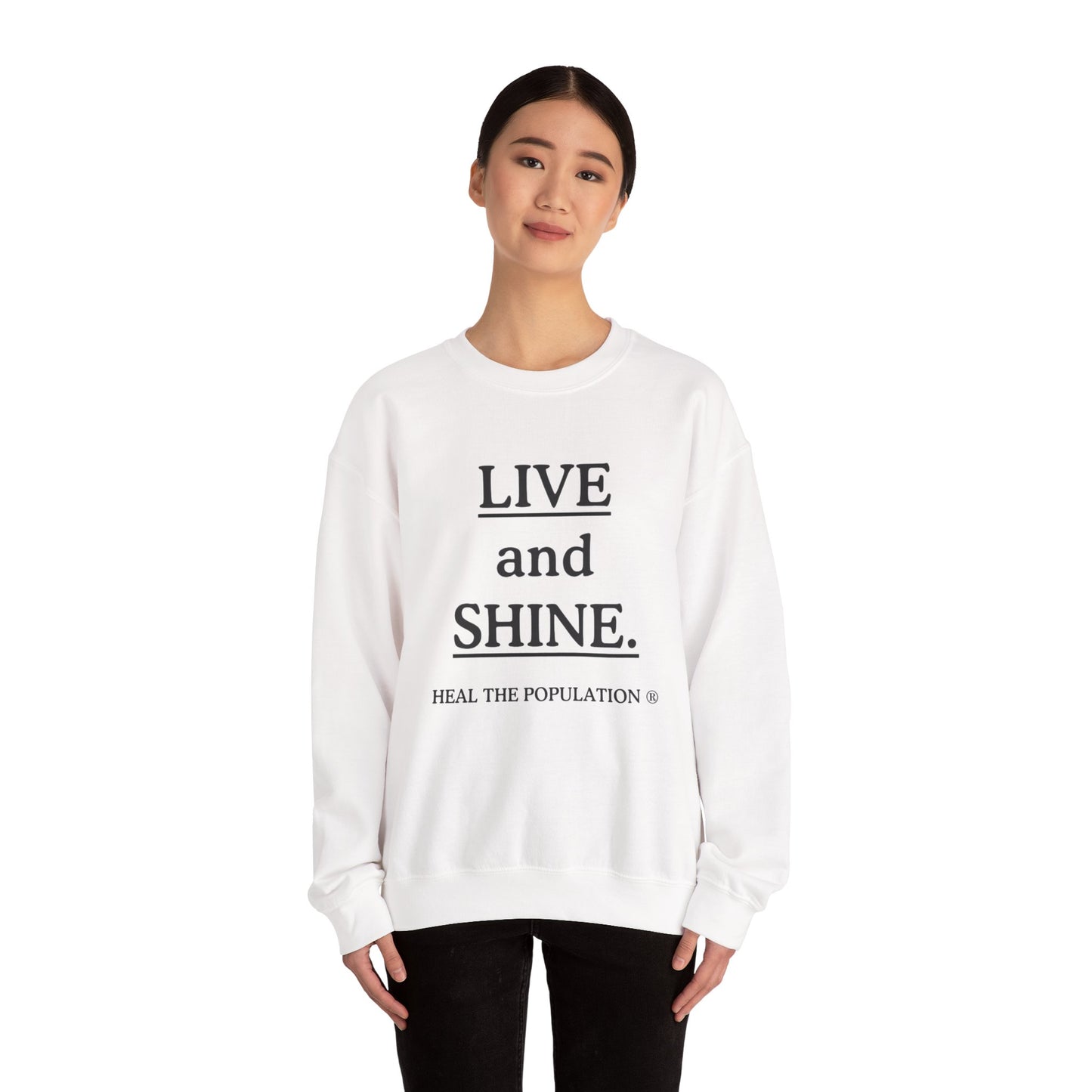 Live and Shine Sweatshirt