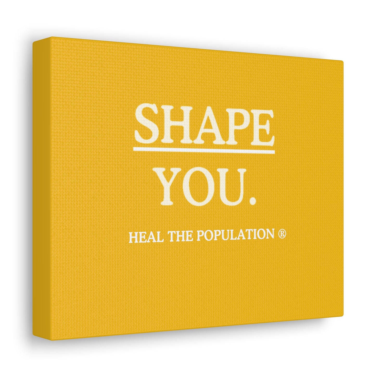 Shape YOU. ® Canvas