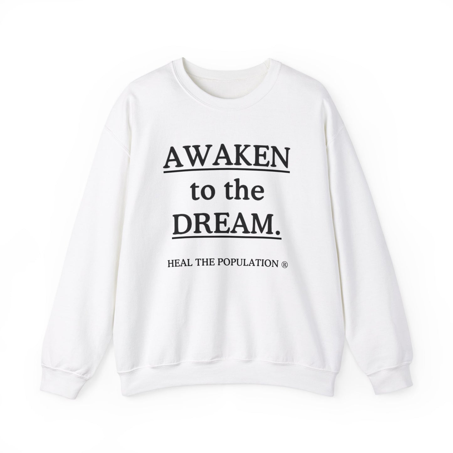 Awaken To The Dream Sweatshirt