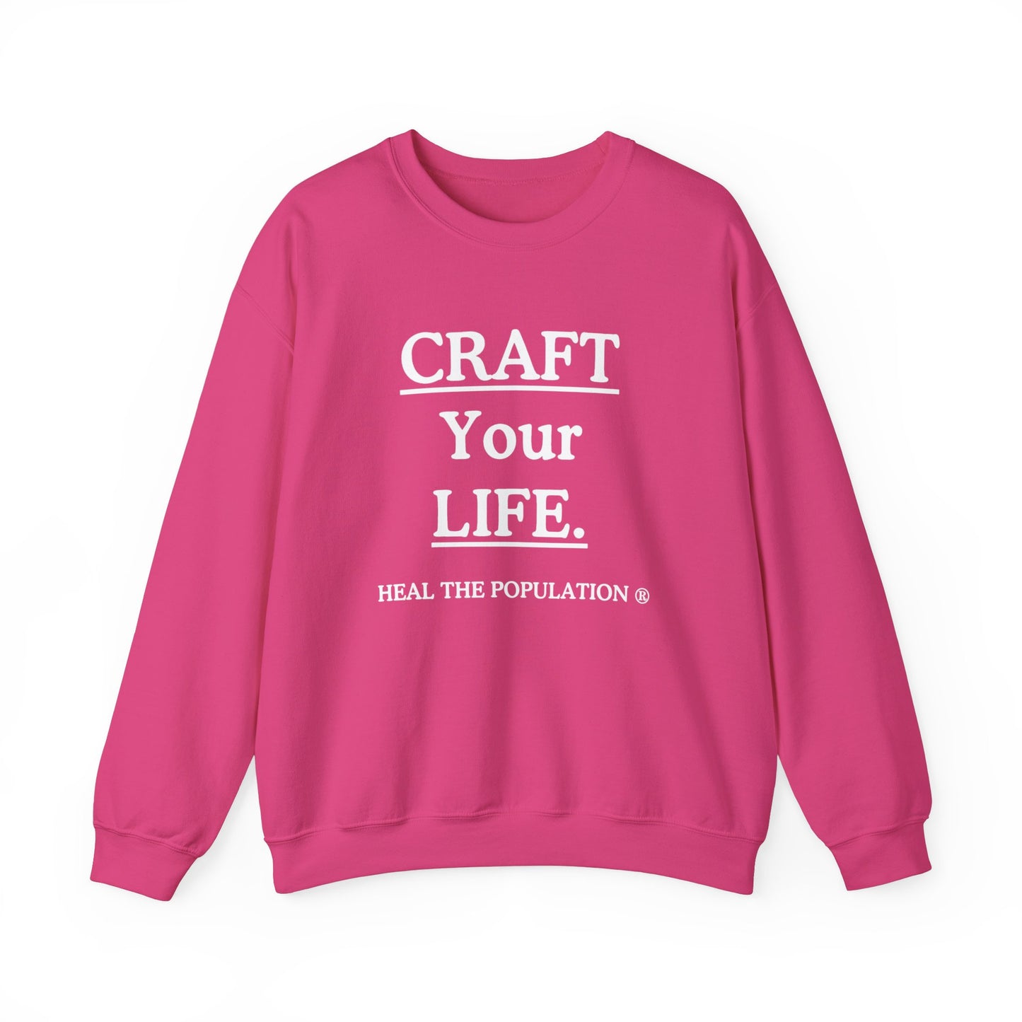 Craft Your Life Sweatshirt