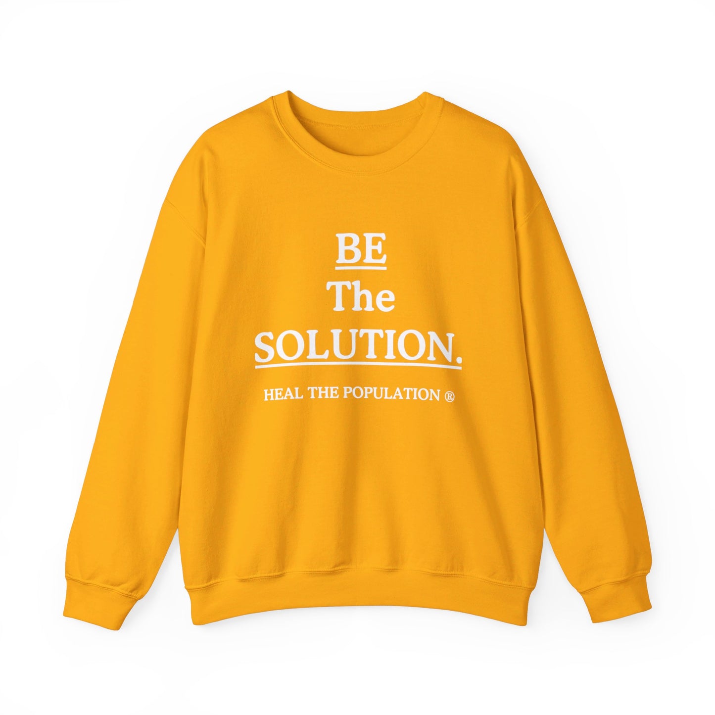 Be The Solution Sweatshirt