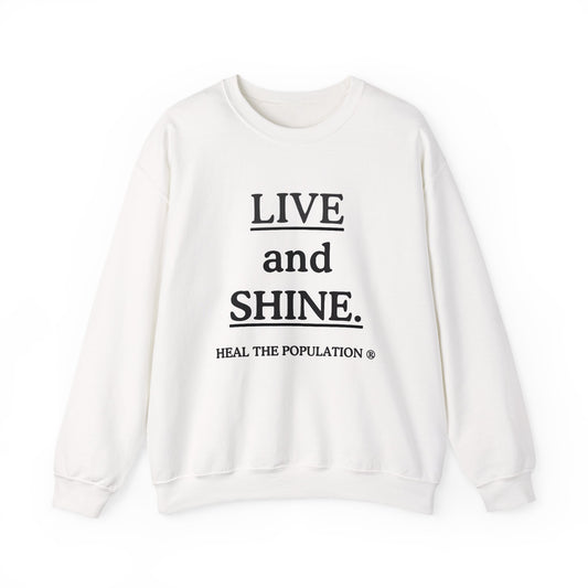 Live and Shine Sweatshirt