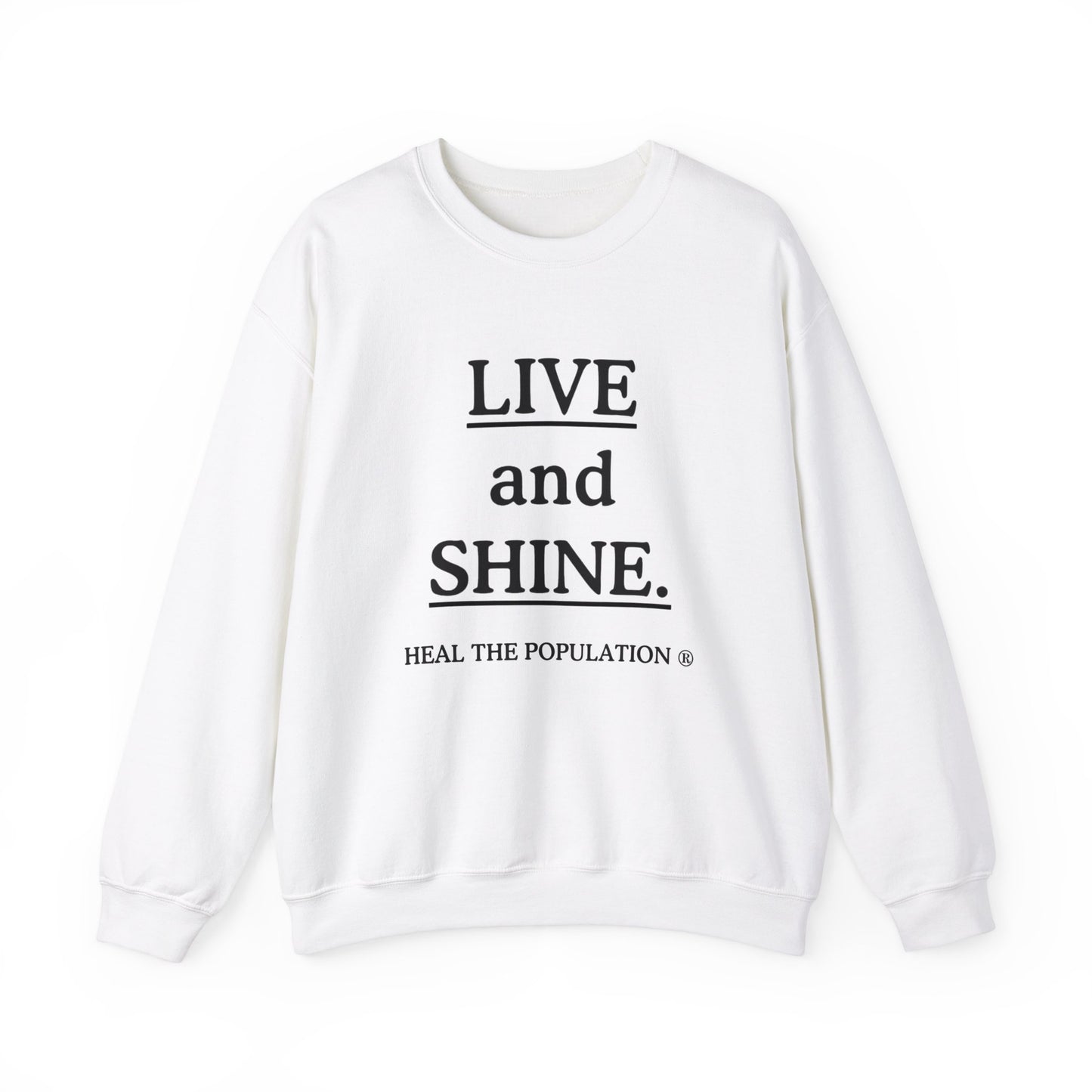 Live and Shine Sweatshirt